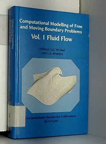 Fluid Flow (1st) (Moving Boundaries: Computational Modelling of Free and Moving Boundary Problems)