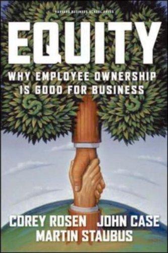 Equity: Why Employee Ownership Is Good for Business