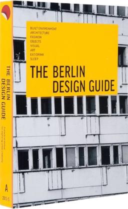 The Berlin Design Guide: A Practical Manual to Explore Urban Creativity