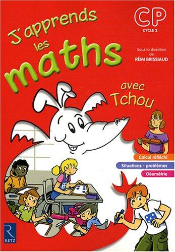 J'apprends les maths avec Tchou, CP : fichier de l'élève