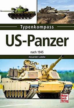 US-Panzer: nach 1945 (Typenkompass)