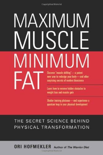 Maximum Muscle, Minimum Fat: The Secret Science Behind Physical Transformation