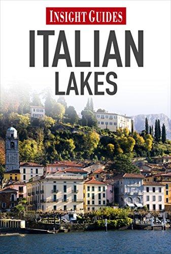 Insight Guides: Italian Lakes (Insight Regional Guide)