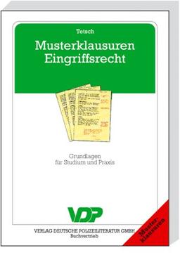 Musterklausuren Eingriffsrecht: Grundlagen für Studium und Praxis