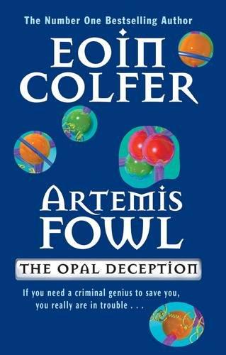 Artemis Fowl, The Opal Deception