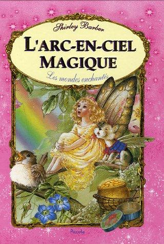 L'arc en ciel magique