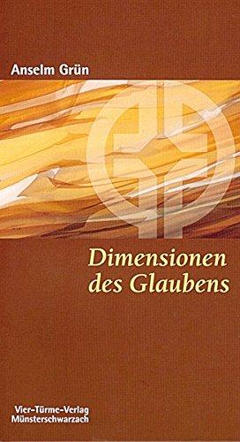 Dimensionen des Glaubens. Münsterschwarzacher Kleinschriften Band 39