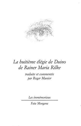 La huitième élégie de Duino. La déchirure : méditation sur la huitième élégie