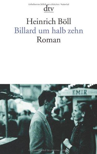 Billard um halb zehn: Roman