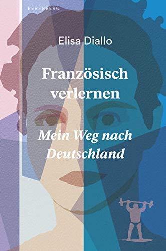 Französisch verlernen: Mein Weg nach Deutschland