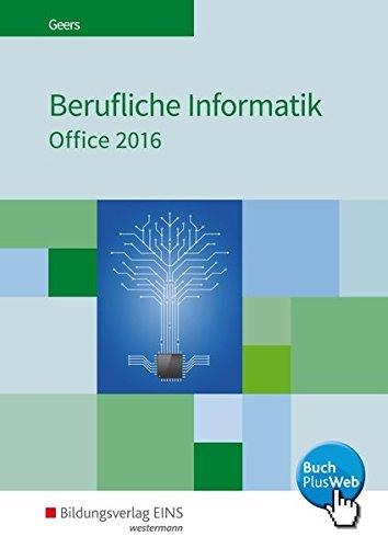 Berufliche Informatik Office 2016: Schülerband