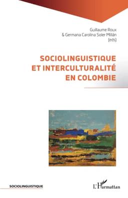 Sociolinguistique et interculturalité en Colombie