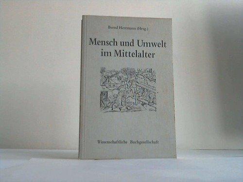 Mensch und Umwelt im Mittelalter.