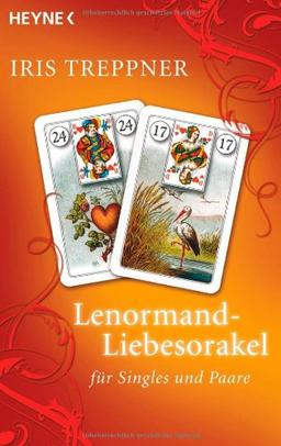 Lenormand Liebesorakel: für Singles und Paare