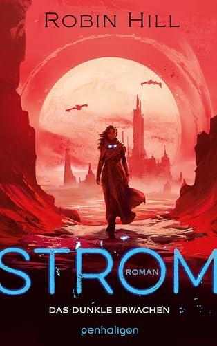 Strom - Das dunkle Erwachen: Roman