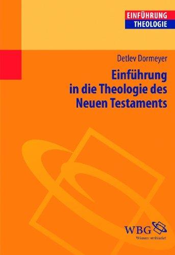 Einführung in die Theologie des Neuen Testaments