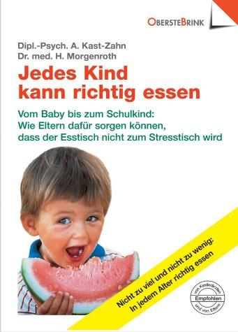 Jedes Kind kann richtig essen