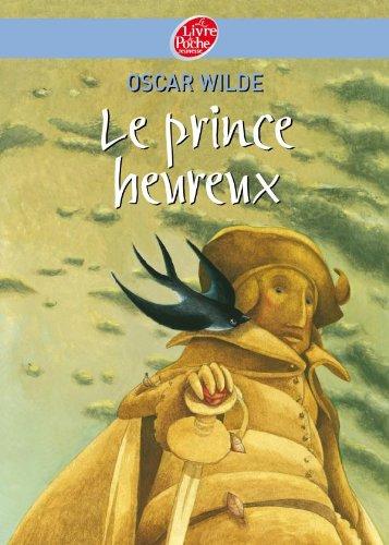 Le prince heureux : et autres contes