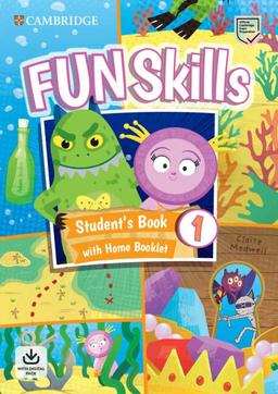 Fun Skills Level 1 Student's Book and Home Booklet with Online Activities: Student's Book with Home Booklet, 2 volumes