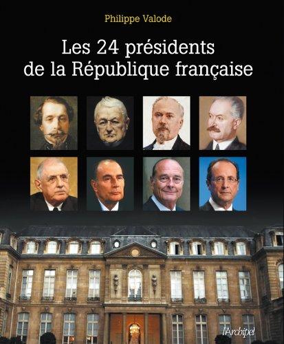 Les 24 présidents de la République française