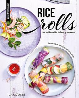 Rice rolls : les petits roulés frais et gourmands