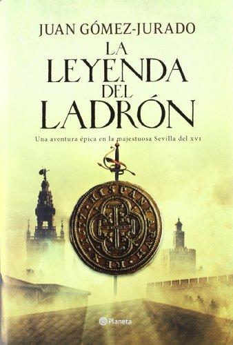 La leyenda del ladrón (Autores Españoles e Iberoamericanos)