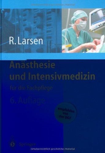 Anästhesie und Intensivmedizin: für die Fachpflege