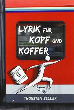 Lyrik für Kopf und Koffer