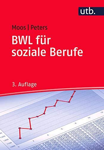 BWL für soziale Berufe: Eine Einführung