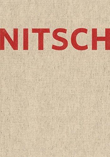 Hermann Nitsch. Das Gesamtkunstwerk des Orgien Mysterien Theaters: Nitsch Foundation