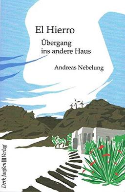 El Hierro: Übergang ins andere Haus