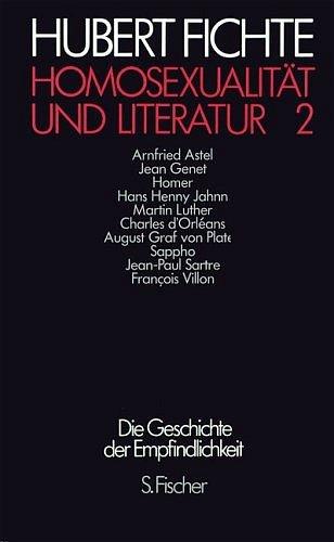 Die Geschichte der Empfindlichkeit: Homosexualität und Literatur 2: Polemiken