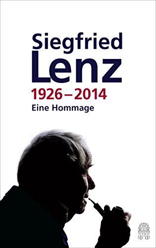 Siegfried Lenz 1926-2014: Eine Hommage