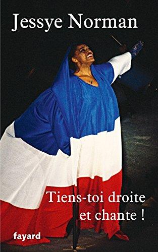 Tiens-toi droite et chante !