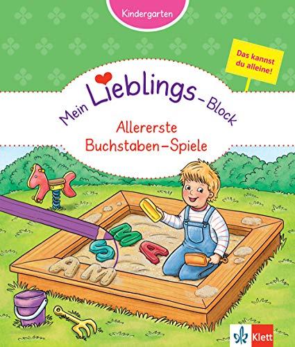 Klett Mein Lieblings-Block Allererste Buchstaben-Spiele: Kindergarten ab 3 Jahren. Das kannst du alleine!