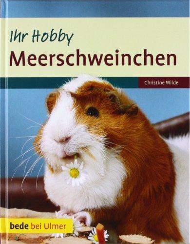 Ihr Hobby Meerschweinchen