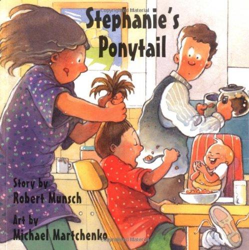 Stephanie's Ponytail (Classic Munsch)