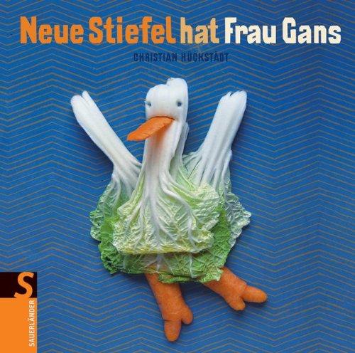 Neue Stiefel hat Frau Gans