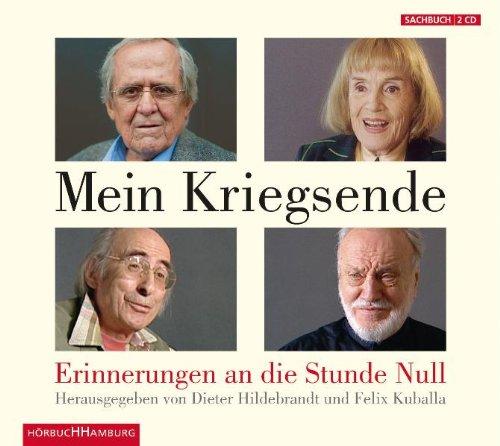 Mein Kriegsende - Erinnerungen an die Stunde Null: Erinnerungen an die Stunde Null (Auswahl)