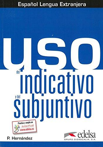 Uso del indicativo y del subjuntivo