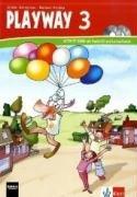 Playway. Für den Beginn ab Klasse 3: Playway 3. Activity Book 3. Schuljahr: Berlin, Brandenburg, Bremen, Hamburg, Hessen, Mecklenburg-Vorpommern, ... Schleswig-Holstein, Sachsen-Anhalt, Thüringen