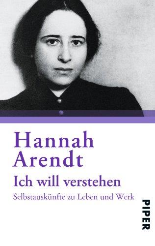 Ich will verstehen: Selbstauskünfte zu Leben und Werk. Herausgegeben von Ursula Ludz