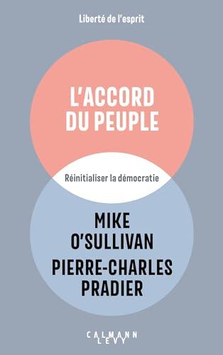 L'accord du peuple : réinitialiser la démocratie