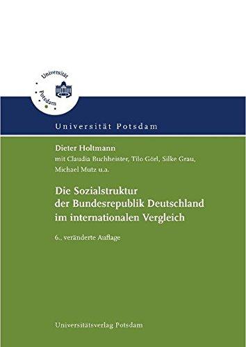 Die Sozialstruktur der Bundesrepublik Deutschland im internationalen Vergleich