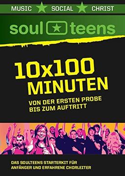 Soul Teens: 10x100 Minuten Arbeitshilfe incl. CD-R