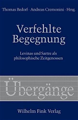 Verfehlte Begegnung. Levinas und Sartre als philosophische Zeitgenossen (Übergänge)