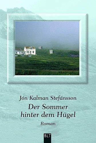 Der Sommer hinter dem Hügel