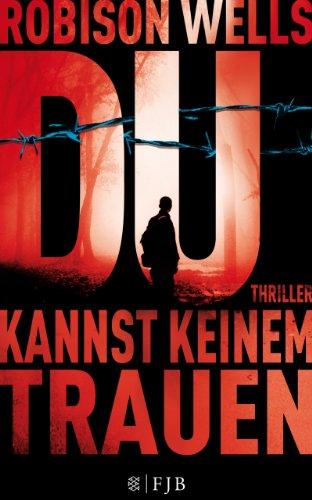 Du kannst keinem trauen: Thriller