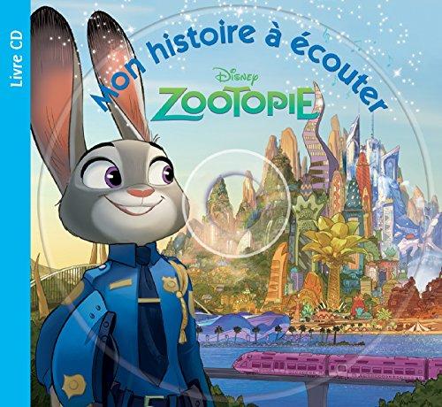 Zootopie : mon histoire à écouter