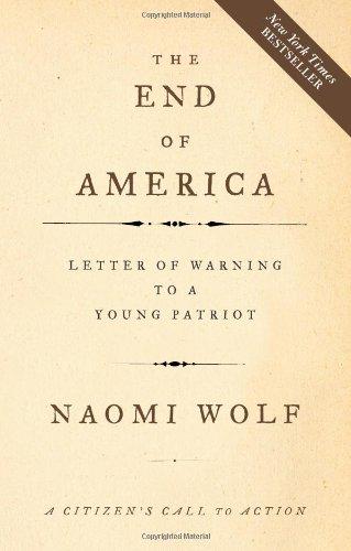 The End of America: A Letter of Warning to a Young Patriot: Letters of Warning to a Young Patriot